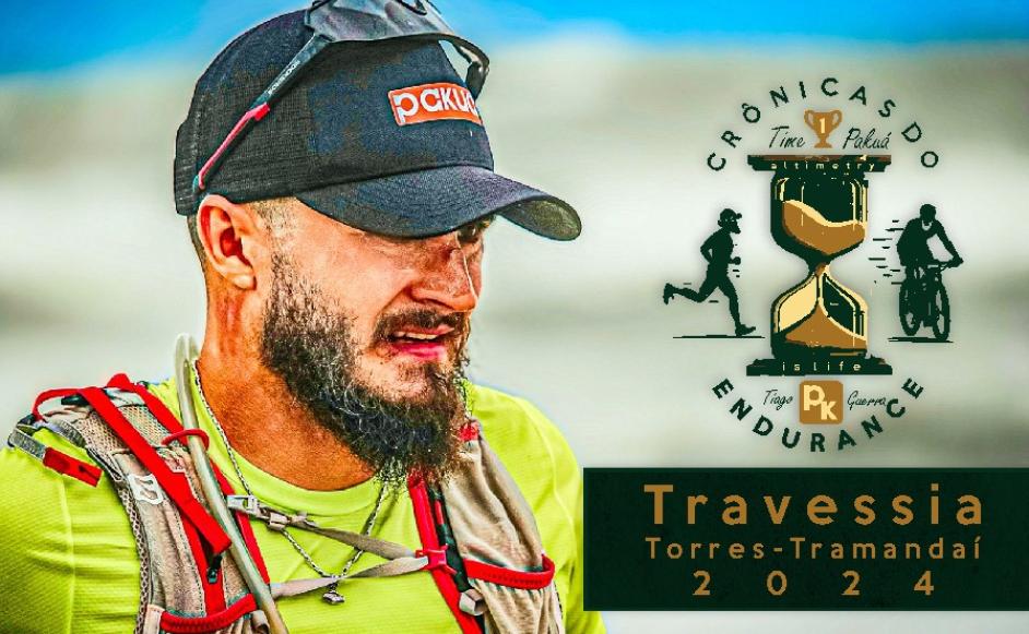 CRÔNICAS DO ENDURANCE I: Travessia Torres-Tramandaí 2024